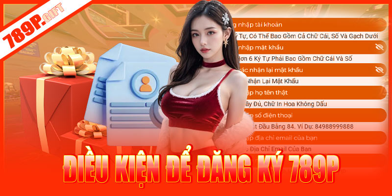 Điều kiện để đăng ký 789P