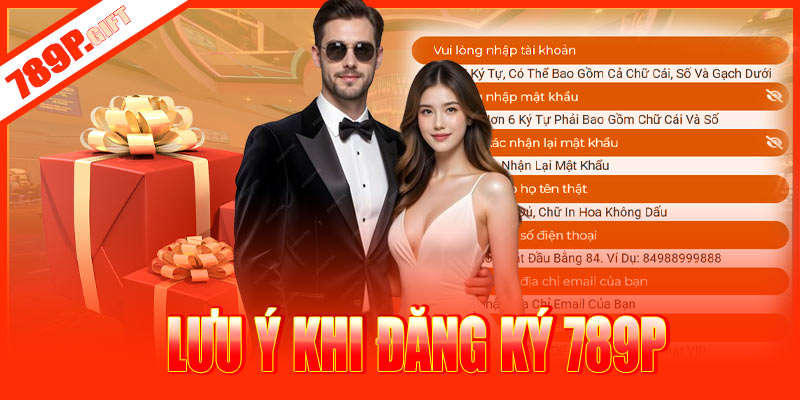 Lưu ý khi đăng ký 789P